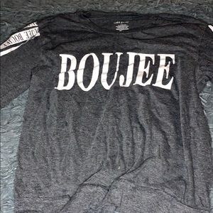 long sleeve “boujee” shirt